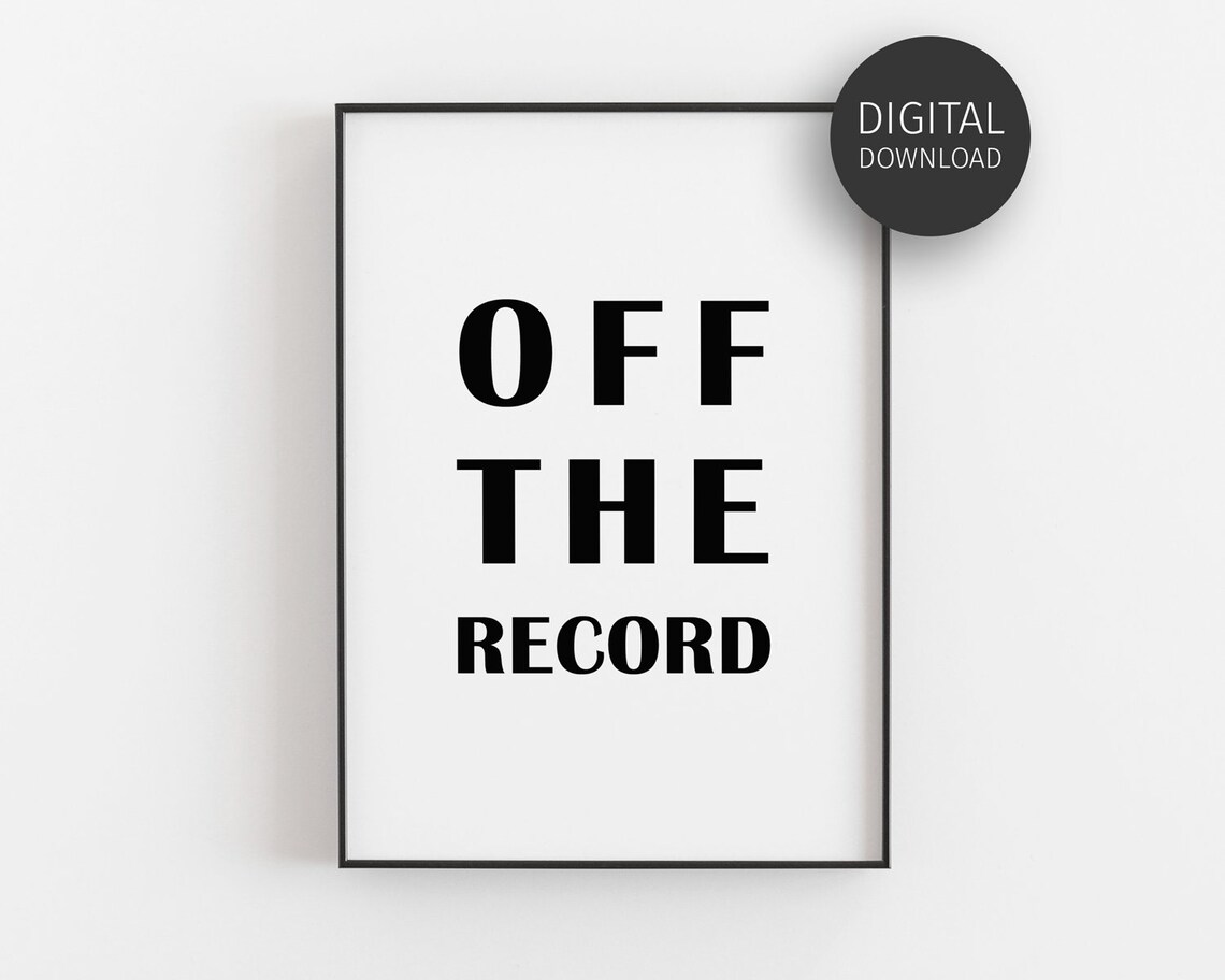 Journalism Minimalist Quote Art Print, Off The Record