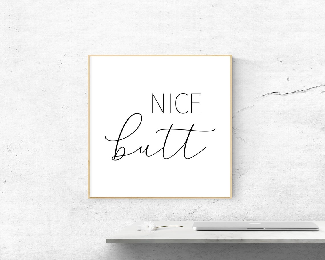 Nice Butt Funny Bathroom Sign Minimalist Script Typography Poster - Image 2