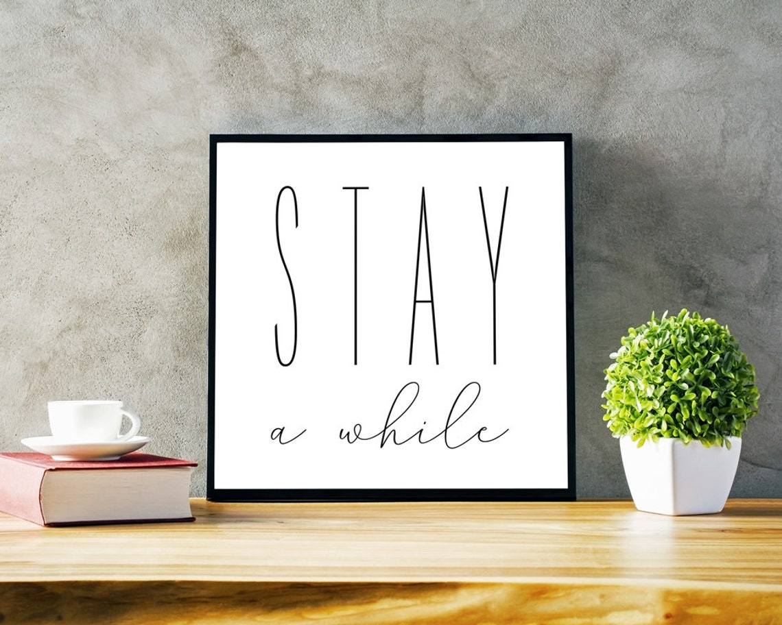 Stay A While Hand Lettered Guest Room Welcome Sign Quote Poster - Image 2