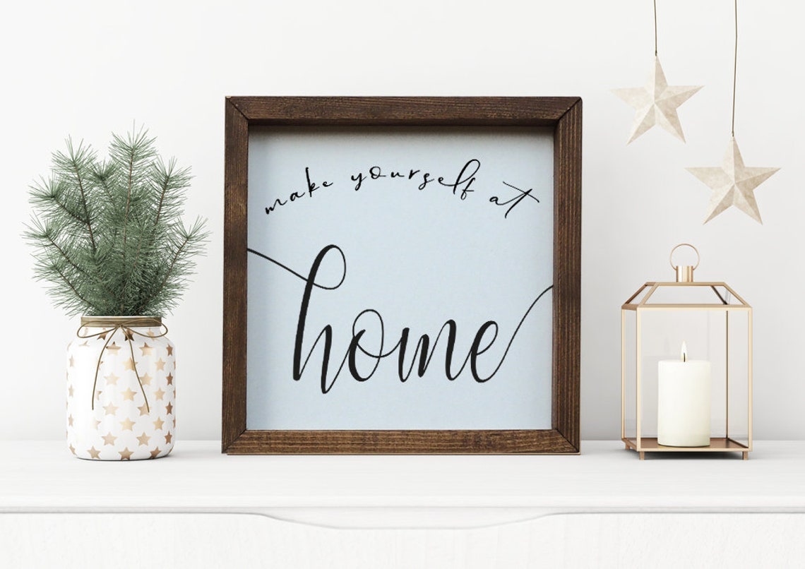 Make Yourself at Home Calligraphy Mantel Framed Wall Sign Poster