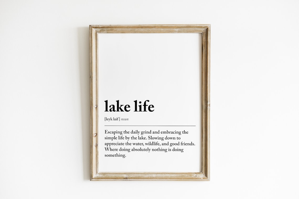 Lake Life Definition Print, Lake House Wall Art