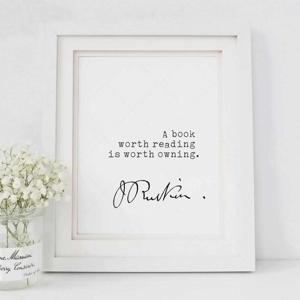John Ruskin Quote, A Book Worth Reading Poster - Image 4