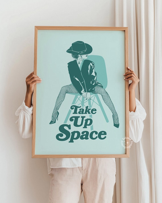 Take Up Space Feminist Cowgirl Retro Quote Empowerment Dorm Poster
