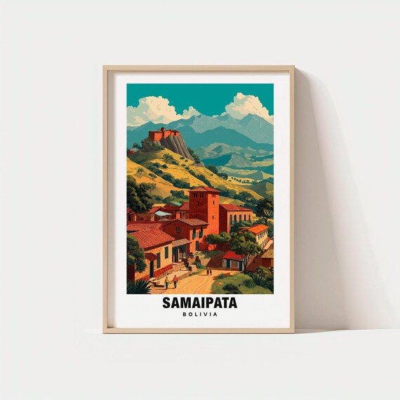 Samaipata Print Bolivia Poster Mountain Views Historic Charm Beauty Scenic Scene Travel Decor