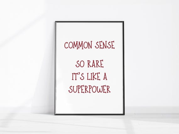 Common Sense So Rare Funny Burgundy Typography Print Wall Art Office Bedroom Living Room Dorm Decor Witty Quote