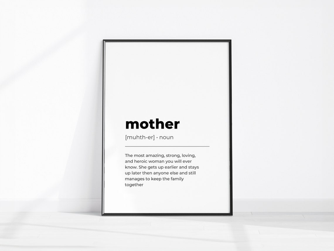Mother Definition Noun Minimalist Typography Gift For Mom Wall Print
