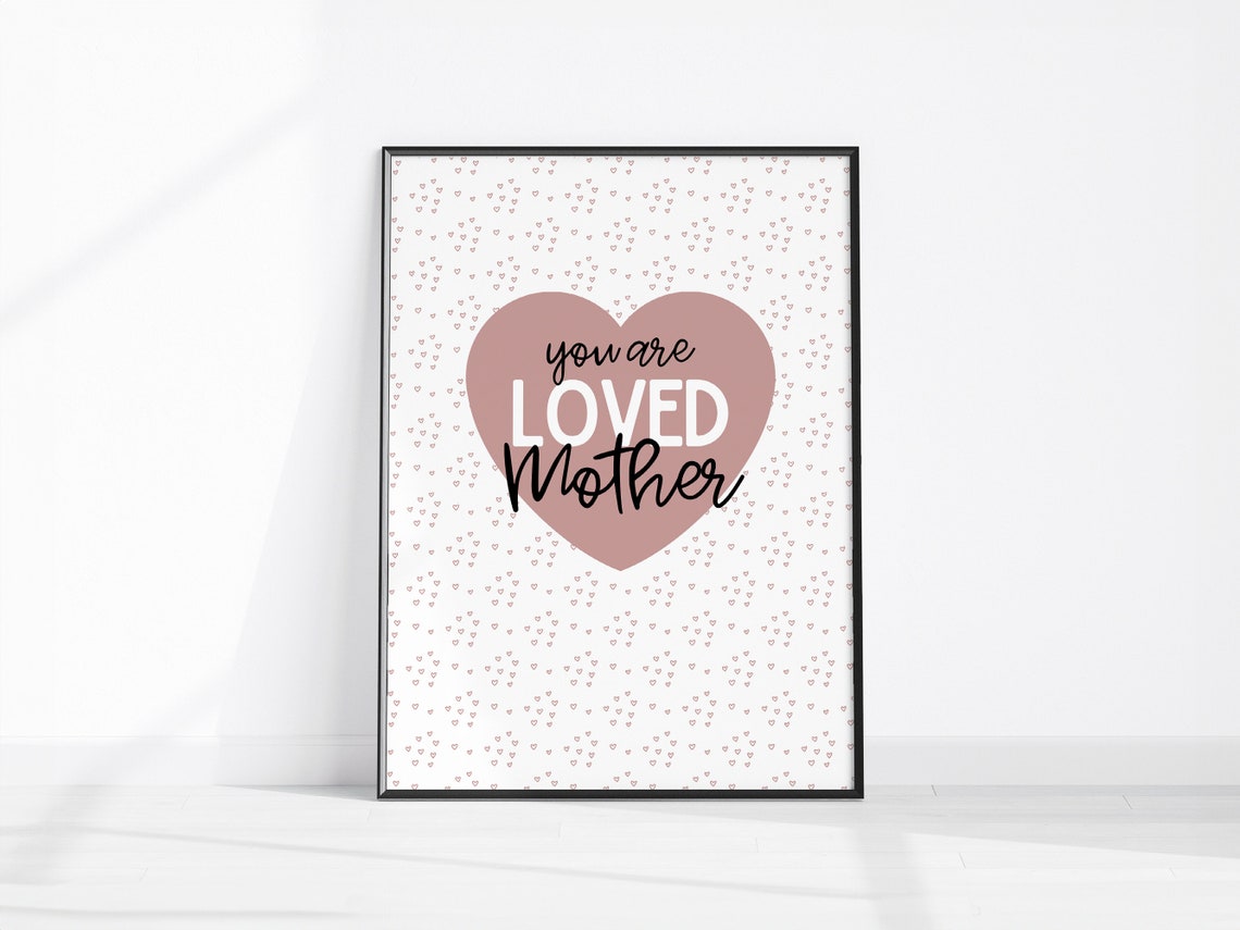 You Are Loved Mother Dusty Rose Heart Affirmation Quote Poster