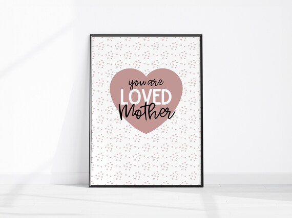 You Are Loved Mother Dusty Rose Heart Affirmation Quote Poster