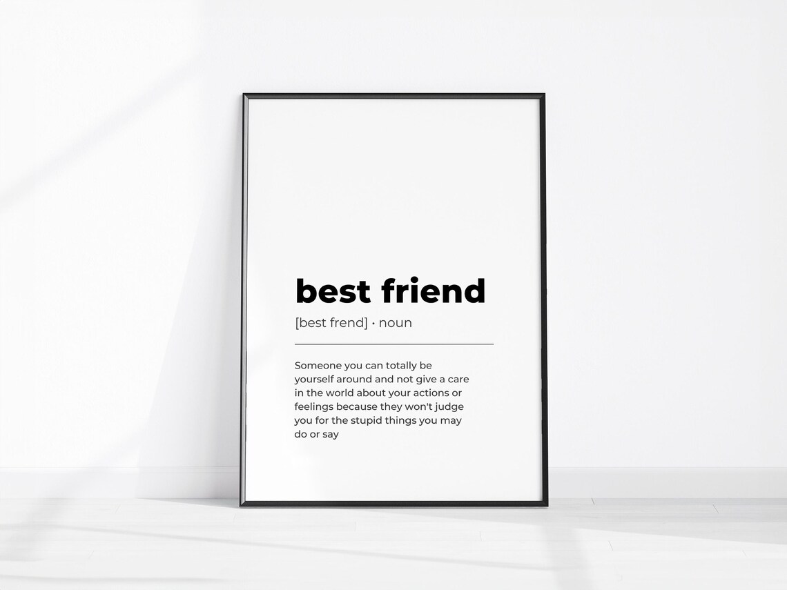 Best Friend Definition Noun Dictionary Quote Gift Minimalist Print