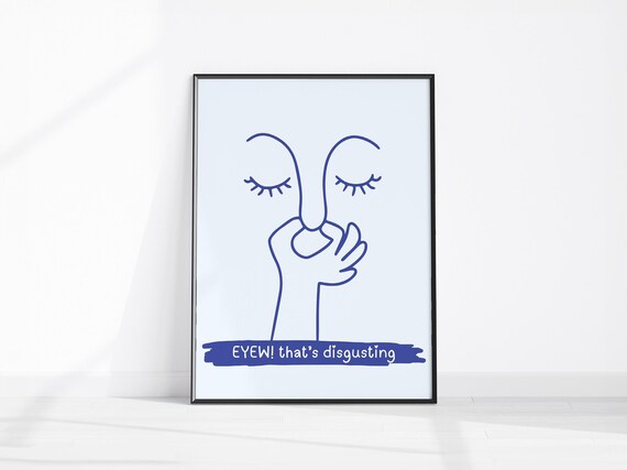 Funny Eyew Thats Disgusting Line Art Face Bathroom Humor Wall Poster