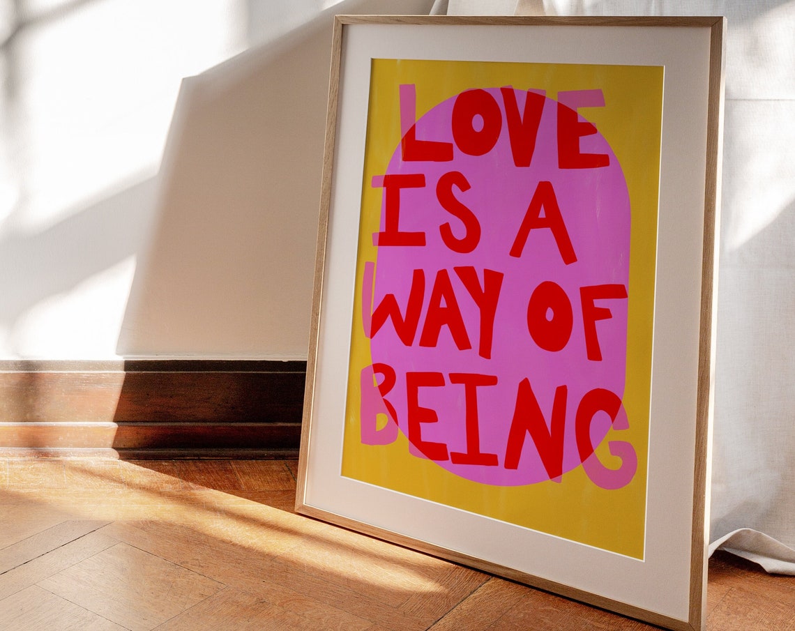 Love Is A Way Of Being Pink Yellow Bold Typography Quote Art Poster - Image 2