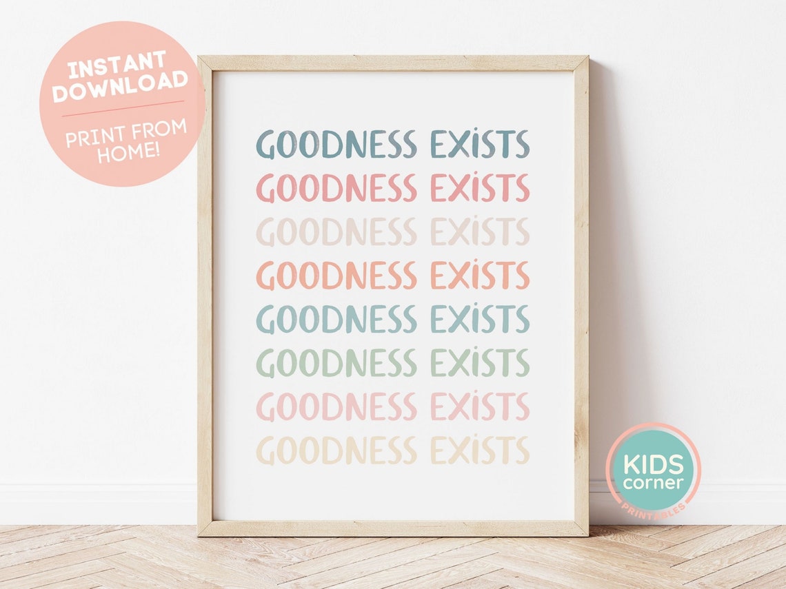 Goodness Exists Repeated Rainbow Pastel Affirmation Kids Poster
