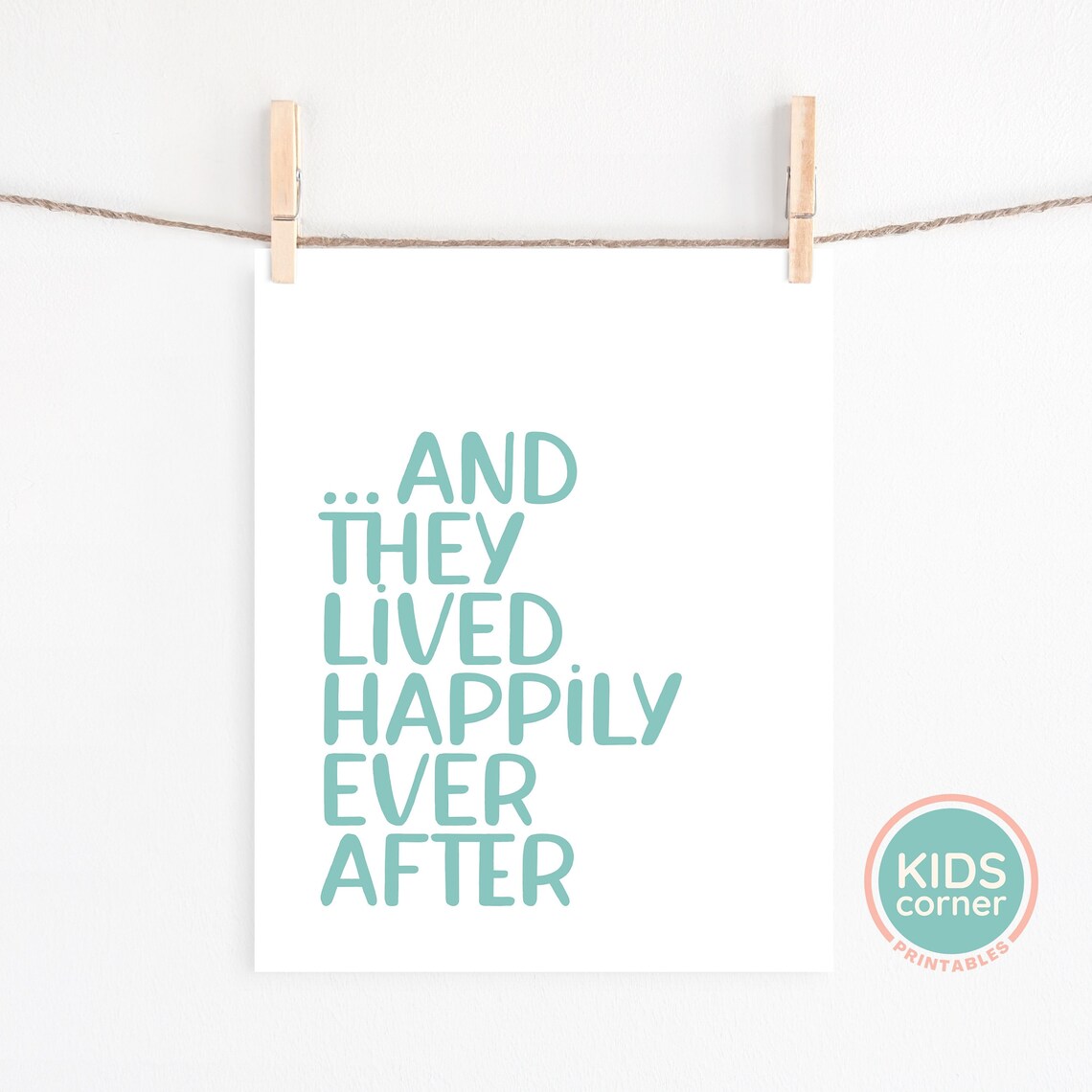 And They Lived Happily Ever After Positive Quote Print - Image 2