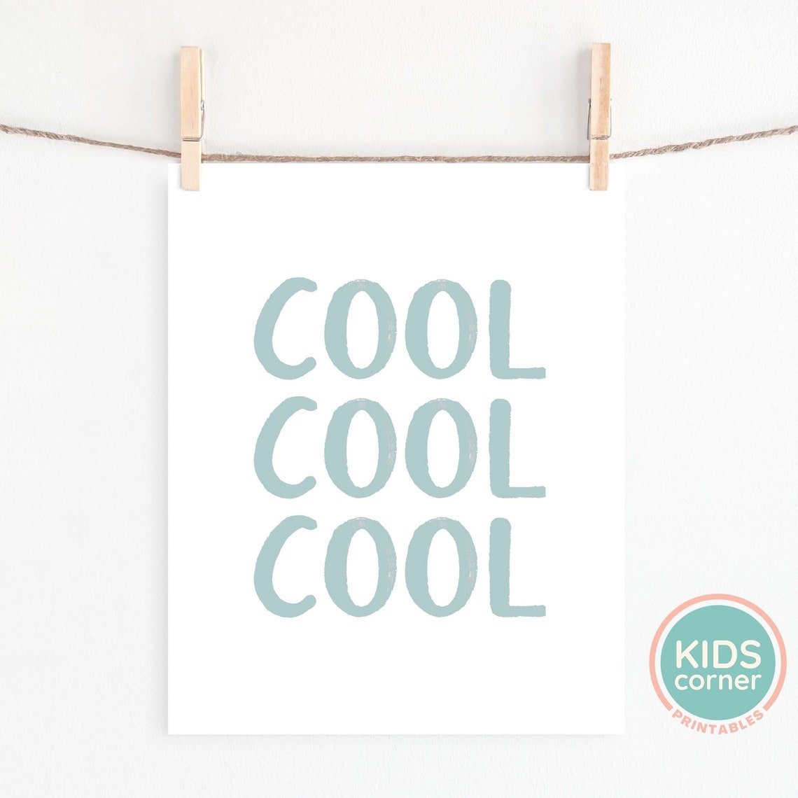 Cool Cool Cool Teal Hand Lettered Tweens Kids Room Decor Poster - Image 2