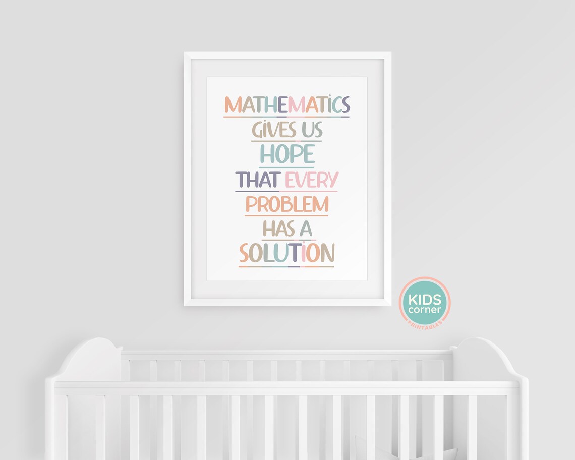 Mathematics Gives Us Hope Every Problem Has A Solution Classroom Poster - Image 3