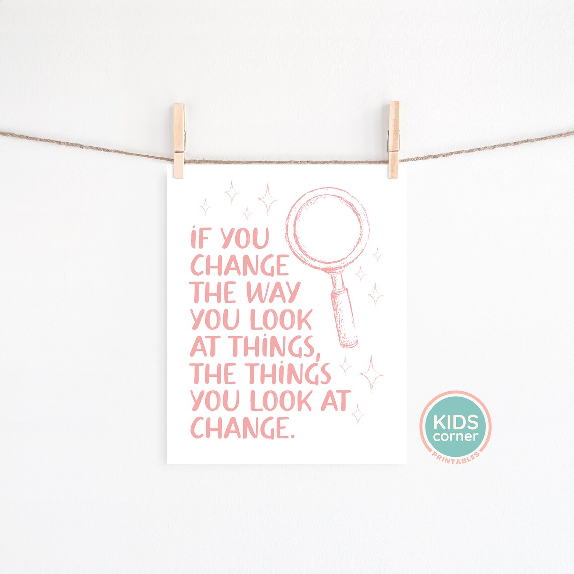 Change The Way You Look At Things Pink Magnifying Glass Quote Poster - Image 2