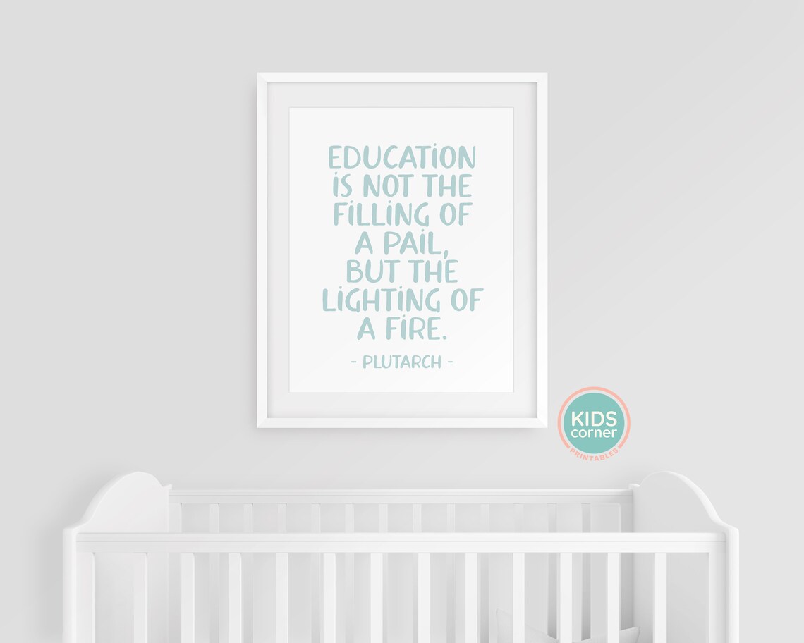 Education Is Not The Filling Of A Pail Plutarch Teacher Quote Poster - Image 3