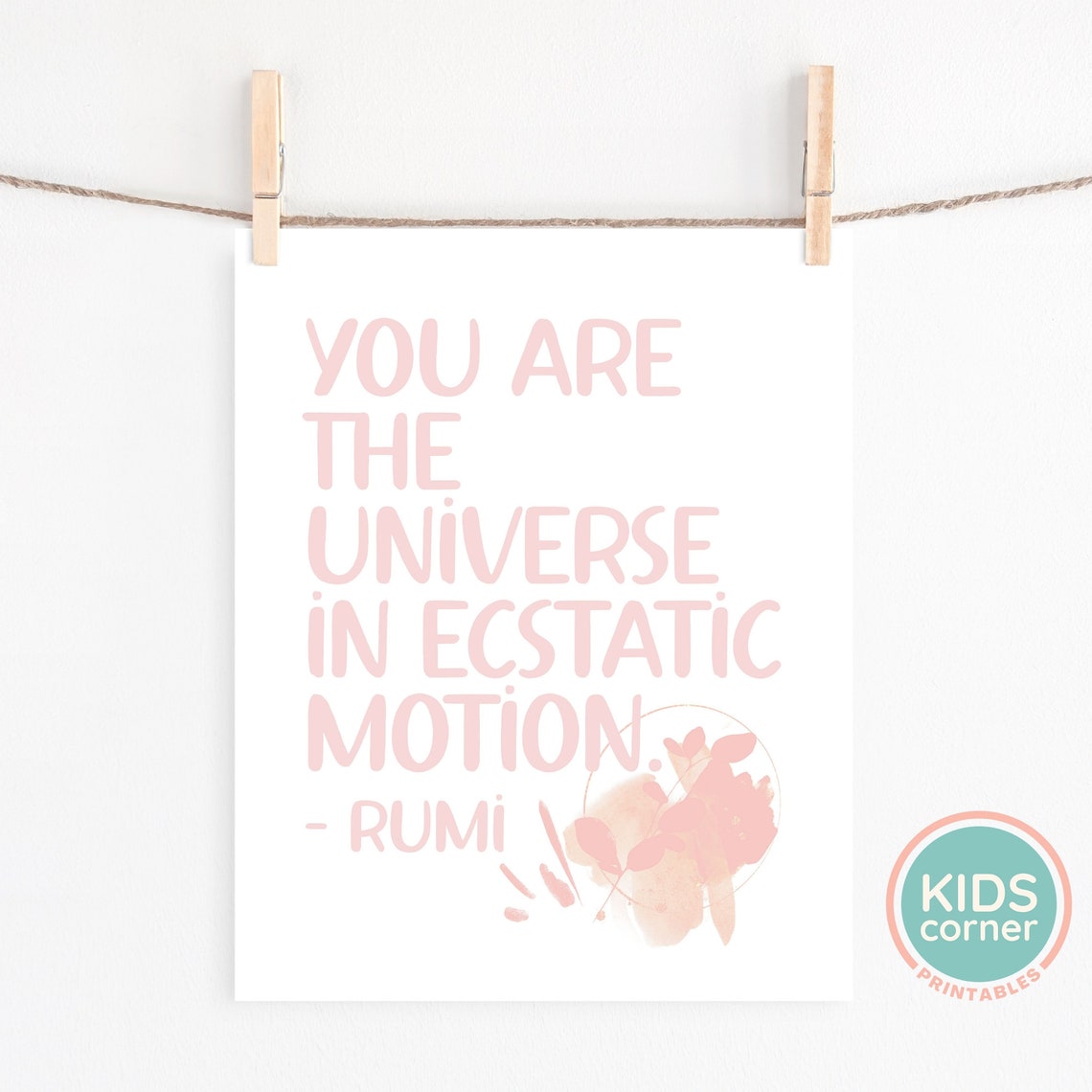 You Are The Universe In Ecstatic Motion Pink Rumi Quote Poster - Image 2