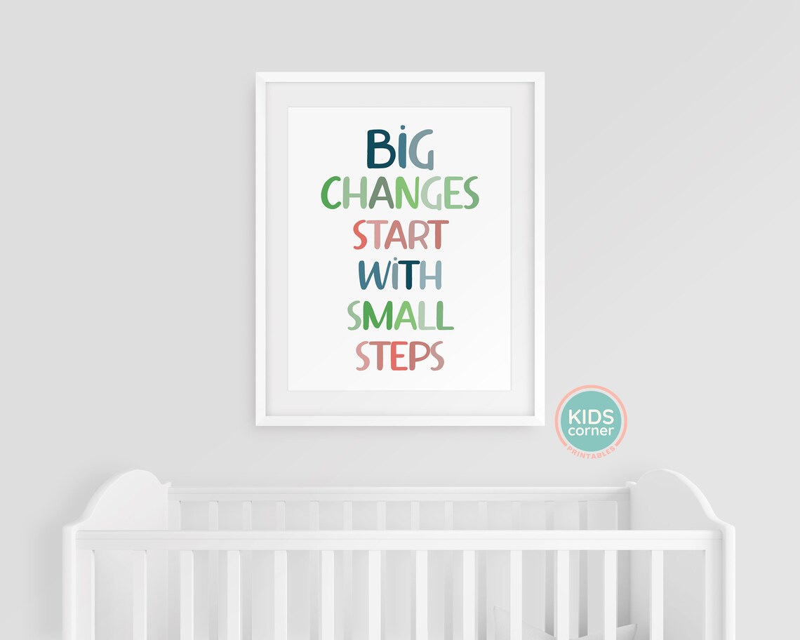 Big Changes Start With Small Steps Art Print - Image 3