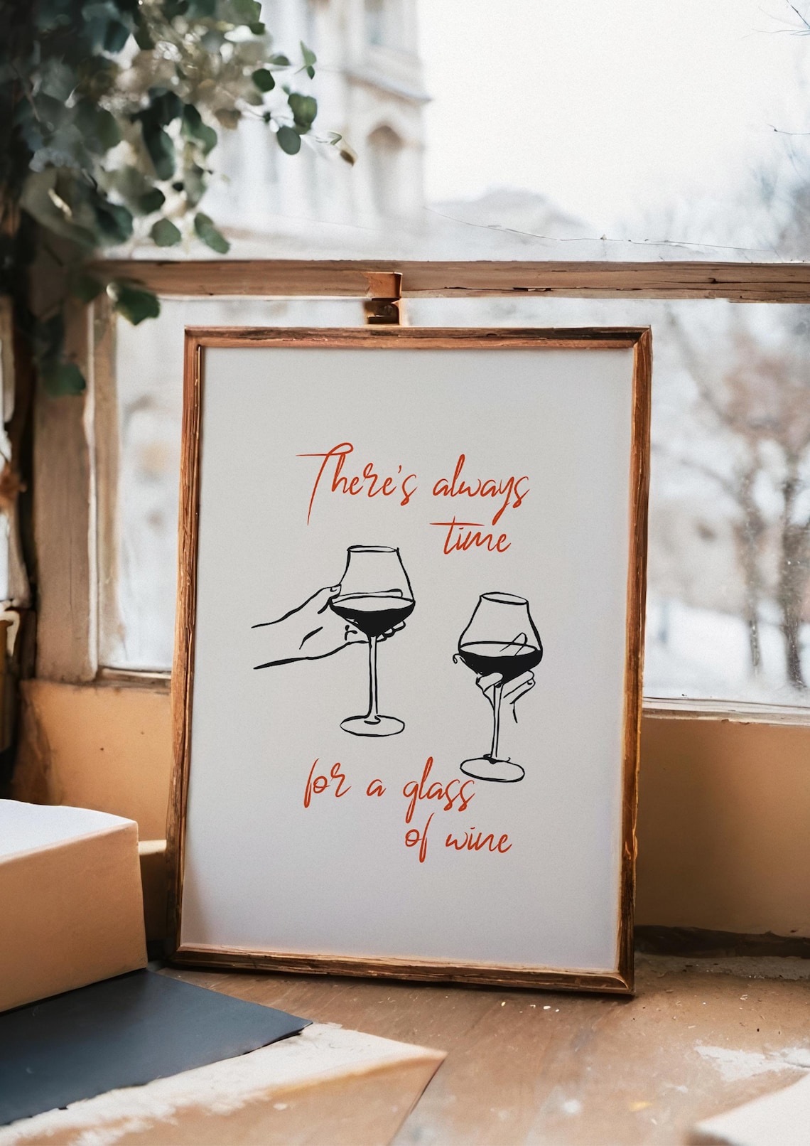 There's Always Time for a Glass of Wine, Minimalist Typography - Image 2