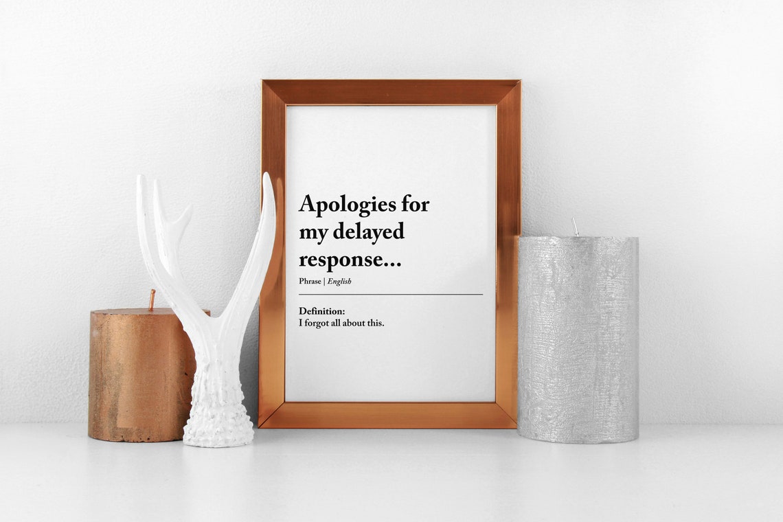 Delayed Response Funny Home Office Wall Art Print - Image 2