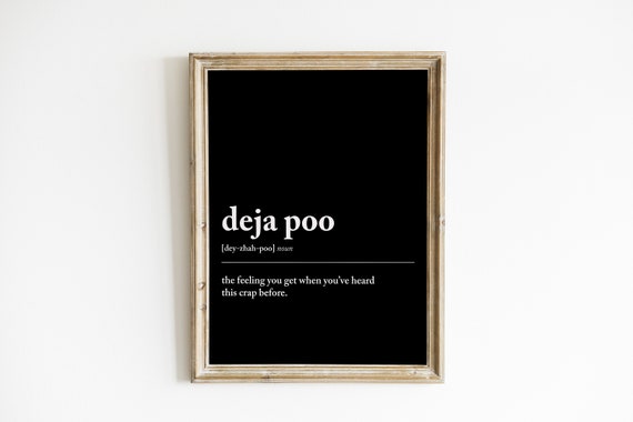 Deja Poo Definition Bathroom Print Bathroom Wall Art Funny Bathroom Print Bathroom Decor Toilet Print
