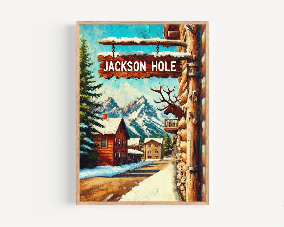 Jackson Hole Wyoming Snowy Mountain Town Winter Travel Art Poster
