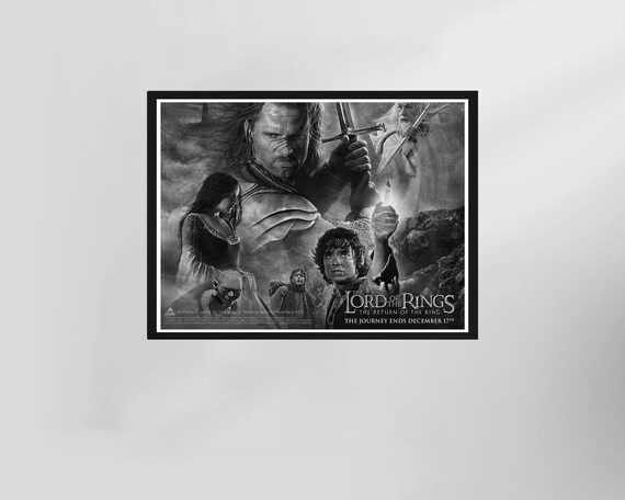 Lord of the Rings Return of the King Black and White Movie Poster