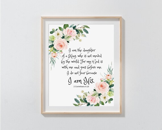 Daughter Of A King 2 Corinthians 618 Floral Christian Poster