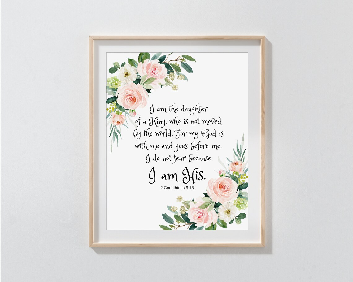 Daughter Of A King 2 Corinthians 618 Floral Christian Poster