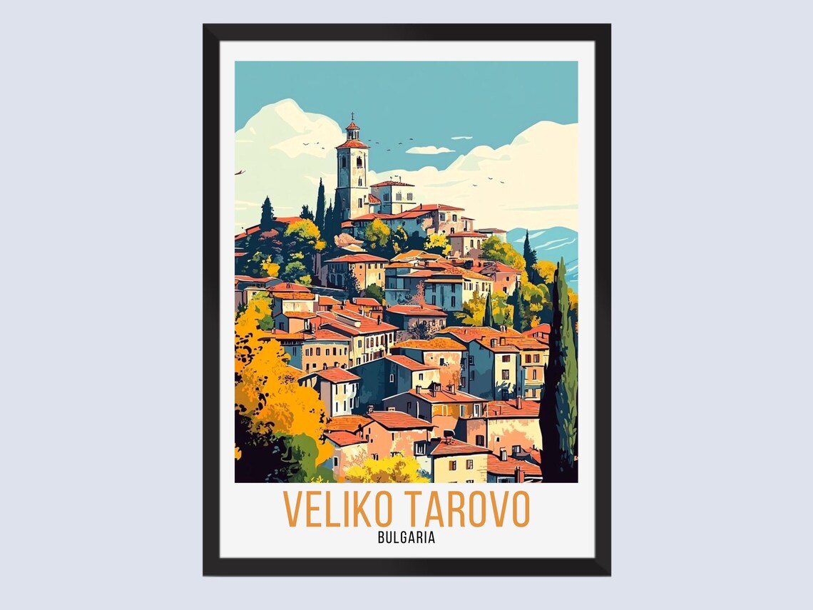 Veliko Tarnovo Bulgaria Hill Town Old Streets Vintage Travel Poster