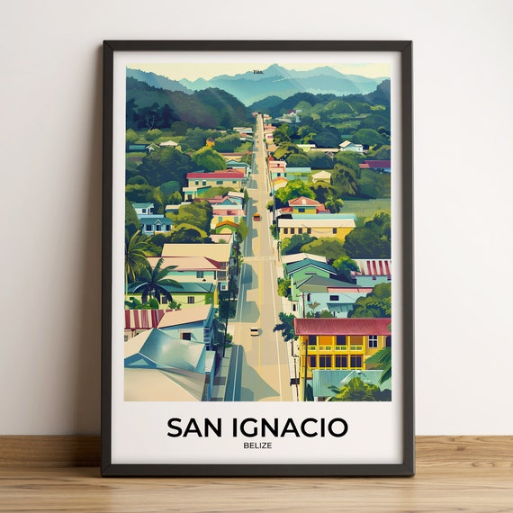 San Ignacio Poster San Ignacio Travel Poster San Ignacio Art Print San Ignacio Poster Belize Travel Gift