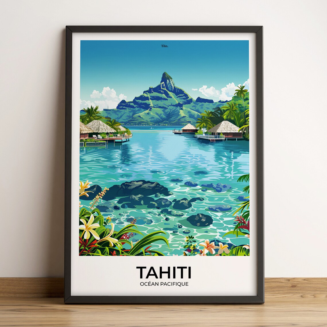 Tahiti Poster Tahiti Travel Poster Tahiti Art Print Tahiti Poster Travel Gift