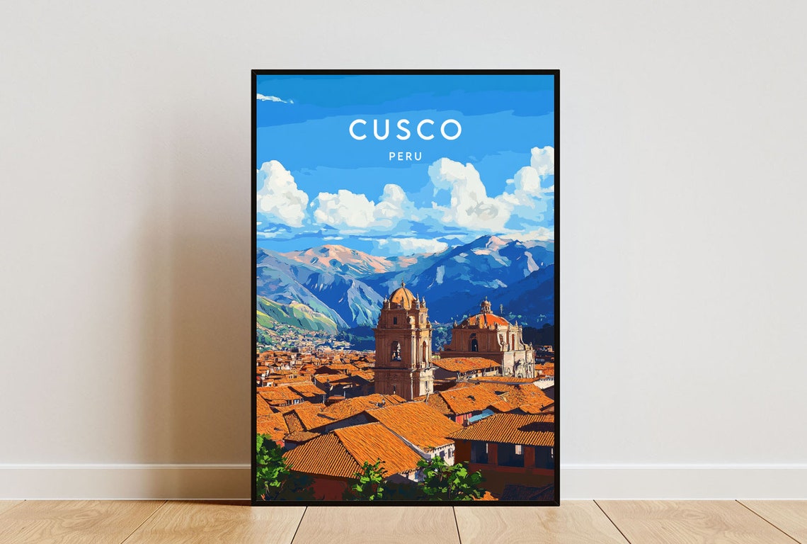 Cusco Travel Print Peru Cusco Poster Peru Poster Travel Wall Art Peru Print Cusco South America Peruvian Cusco Wall Art Travel