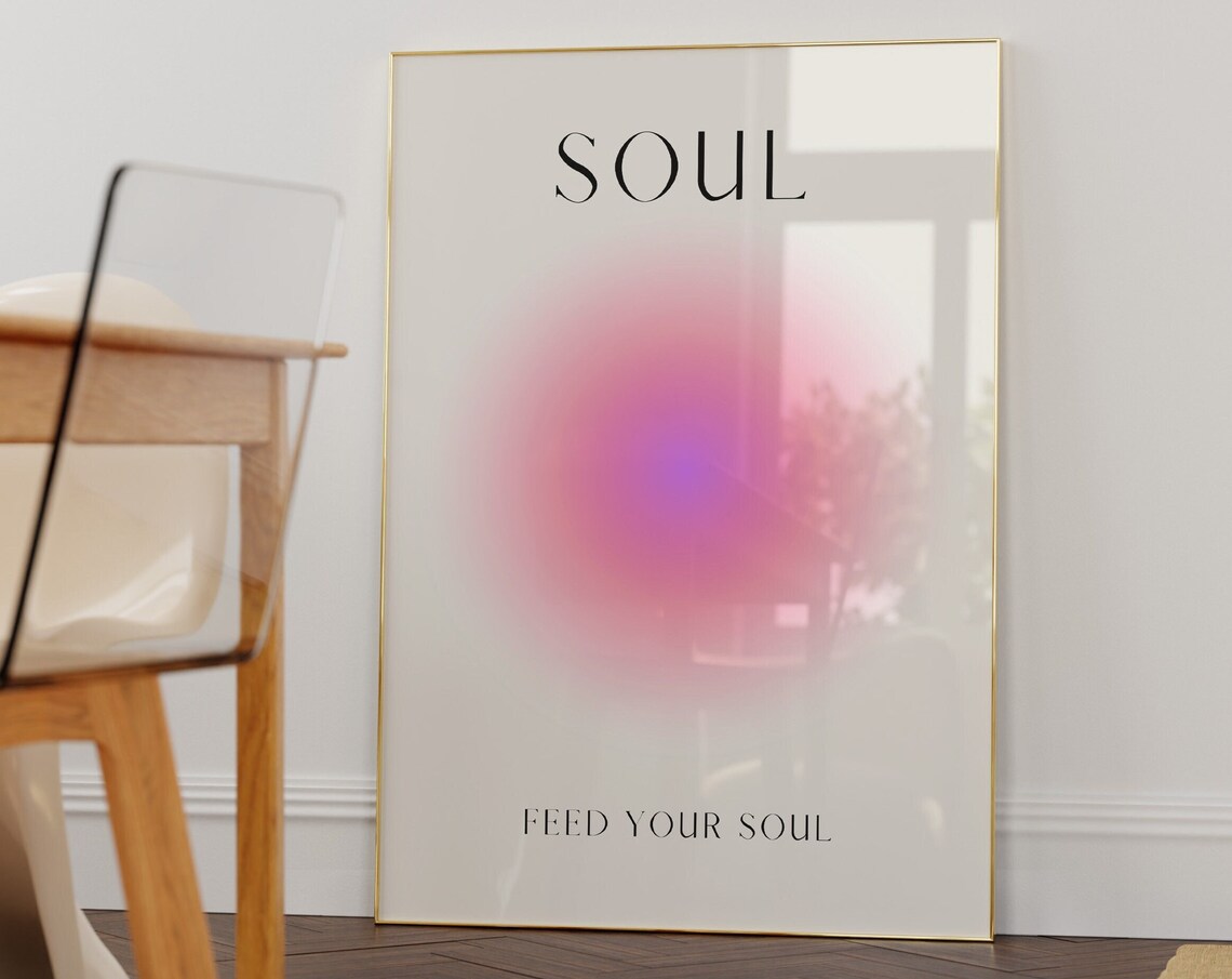 Calming Soul Quote Poster Feed Your Soul Pastel Aura Gradient Art