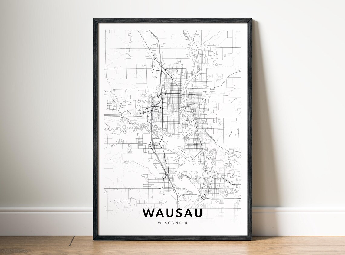 Wausau Wi City Map Poster Wisconsin Black And White Minimalistic Print