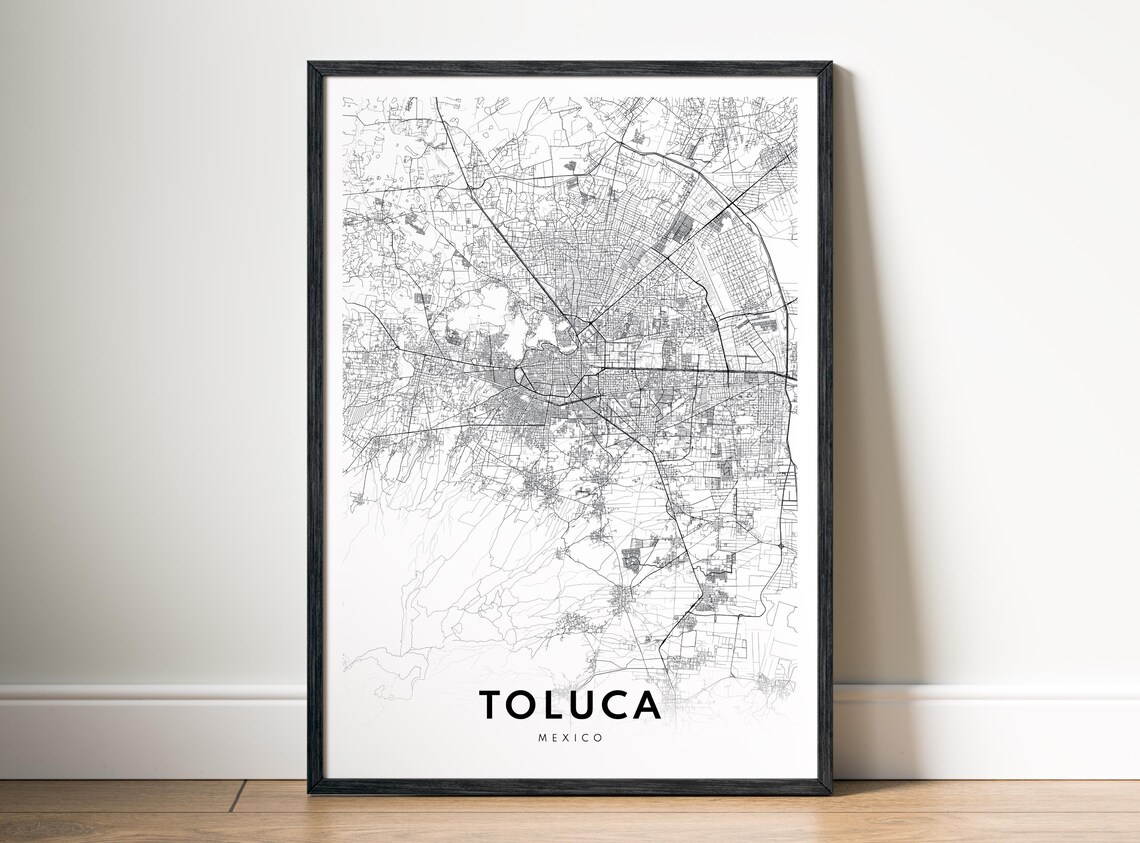 Toluca Mexico Map Poster Black And White Minimalistic City Art