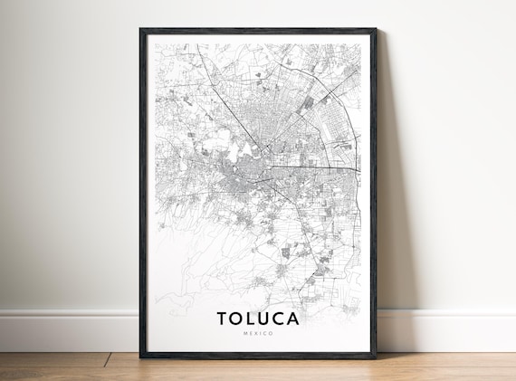 Toluca Mexico Map Poster Black And White Minimalistic City Art