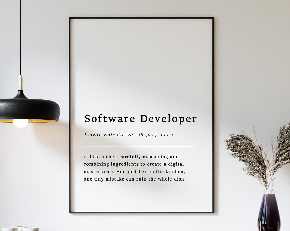 Definition Of A Software Developer Poster Gift For Software Developer Funny Definition Print Funny Quotes Wall Print Typography