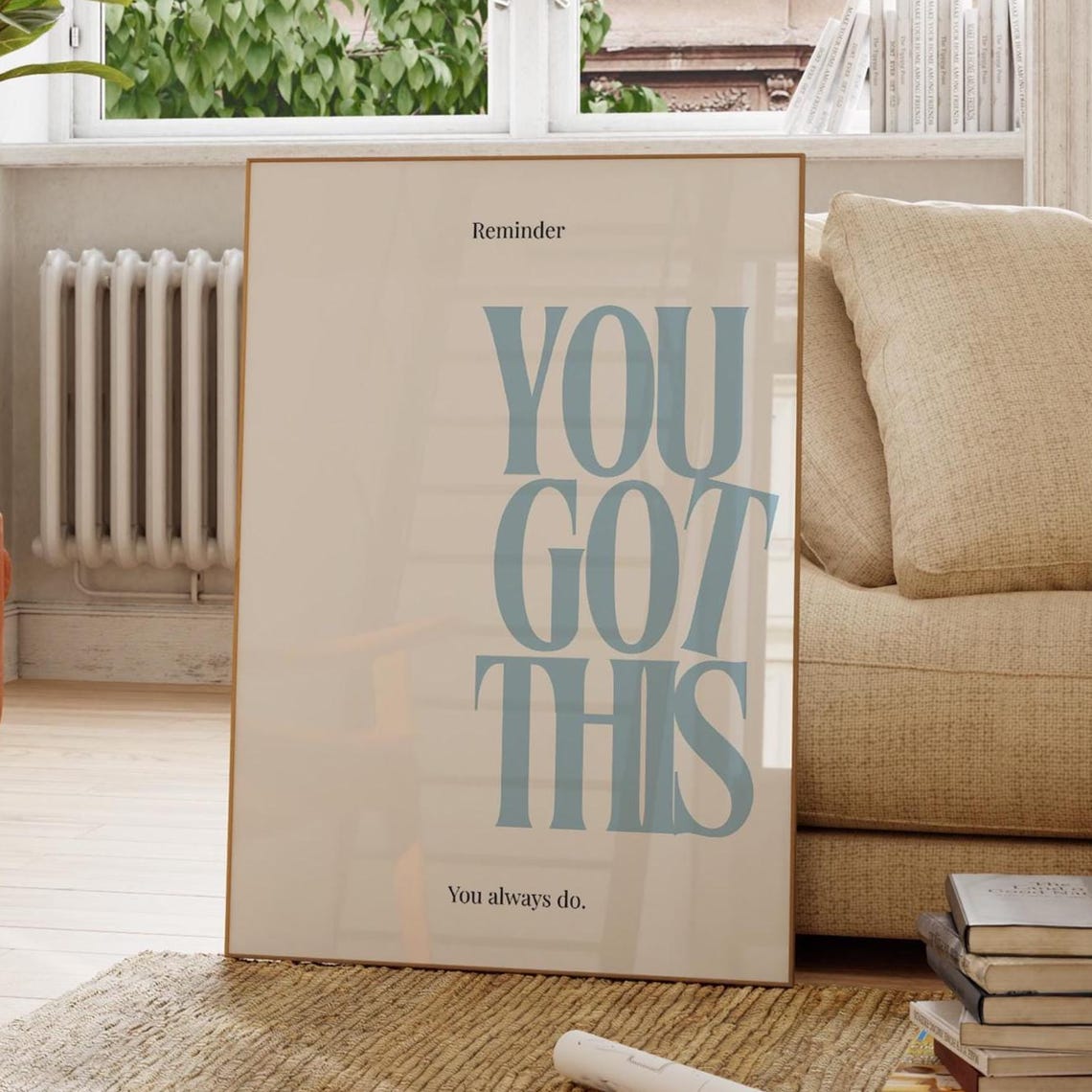 You Got This Empowerment Poster Wall Art Blue Minimalist Typography Positivity Office Cool Dorm Room Decor