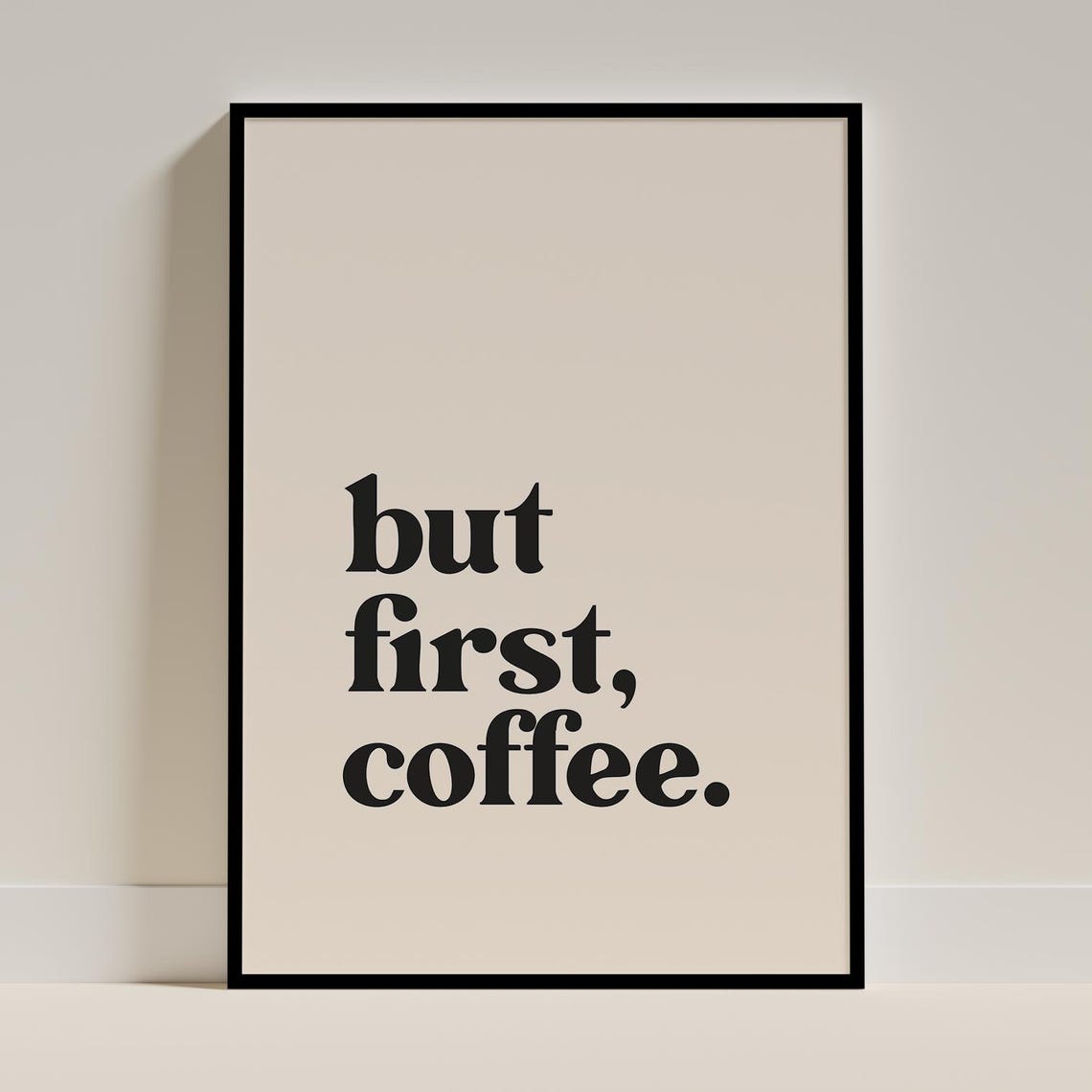 But First Coffee Quote Minimalist Typography Kitchen Cafe Wall Poster