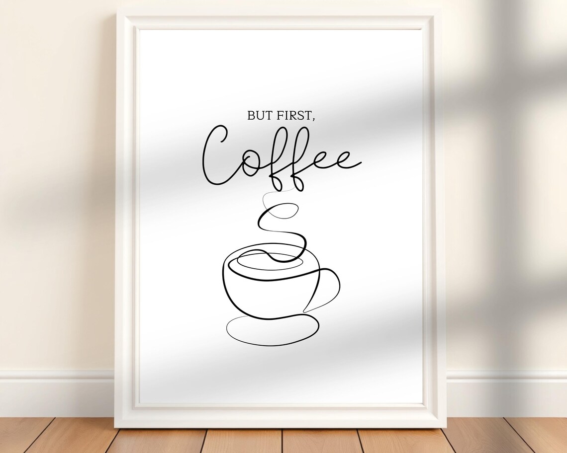But First Coffee Minimalist Line Art, Kitchen Decor