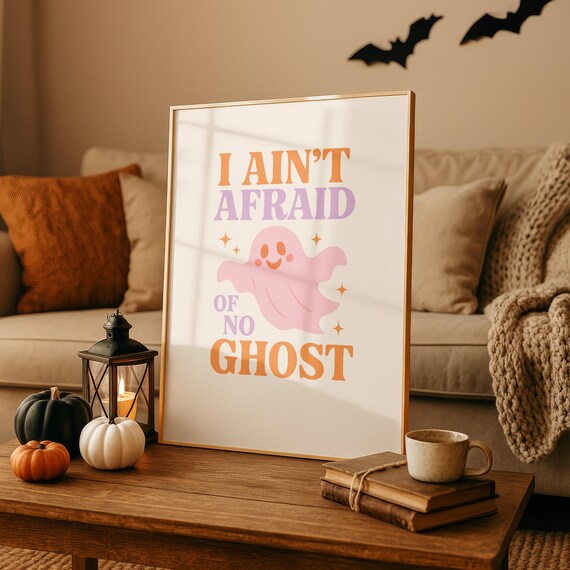 I Ain't Afraid of No Ghost Pink Ghost Funny Halloween Poster