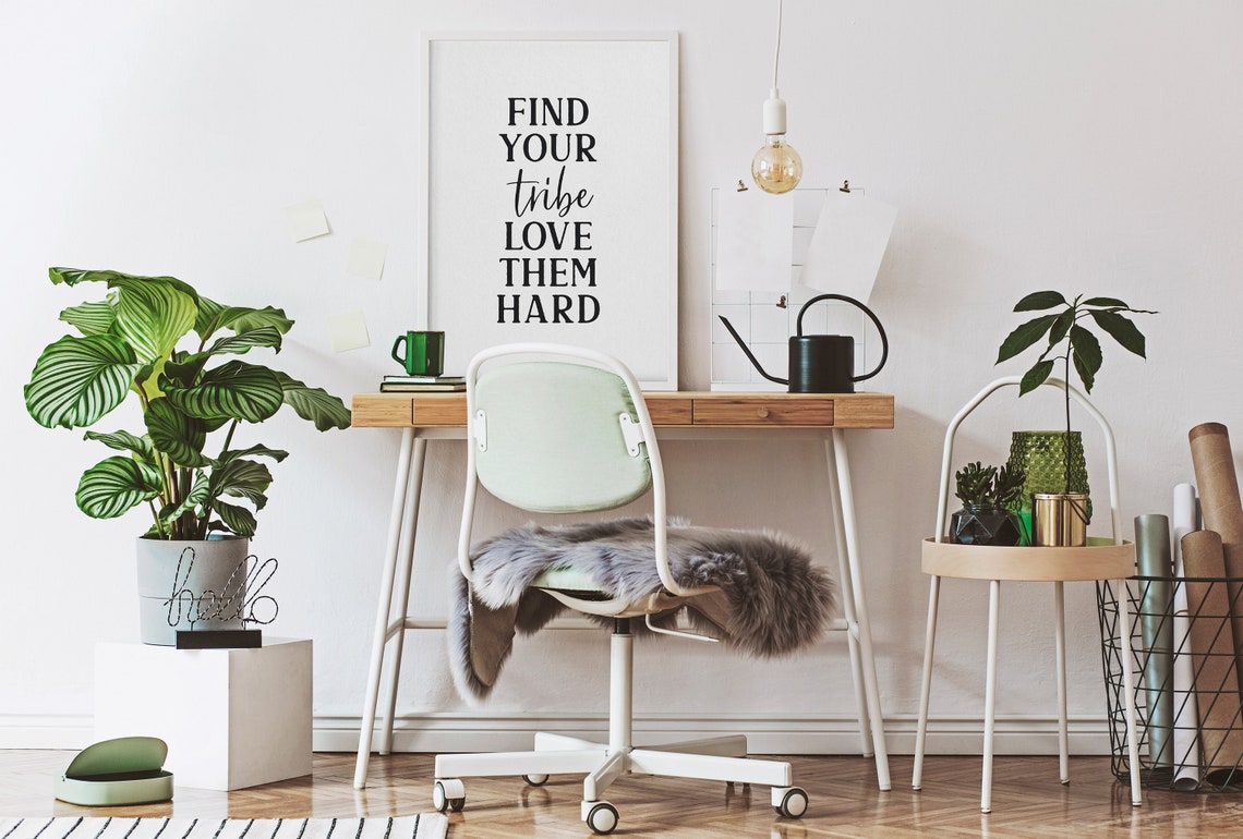 Find Your Tribe Love Them Hard Friendship Typography Wall Poster - Image 3