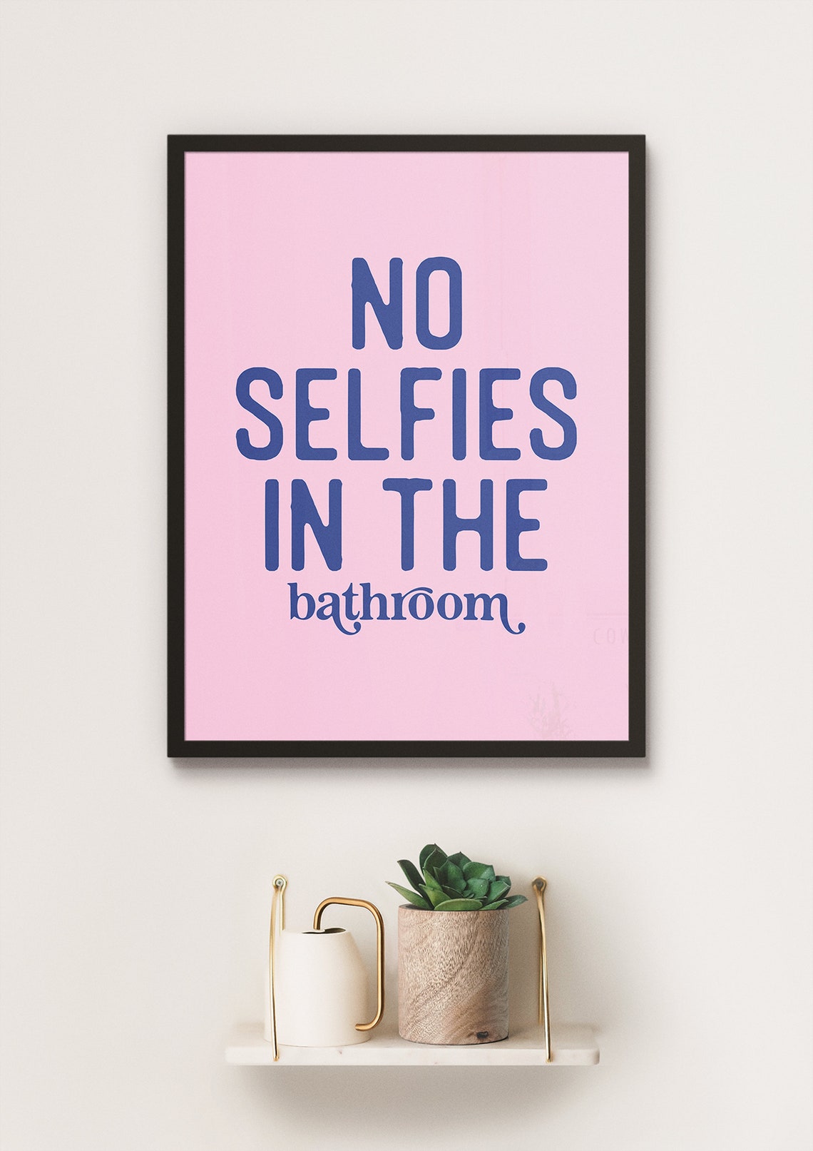 No Selfies In The Bathroom Funny Pink Navy Typography Wall Art - Image 4