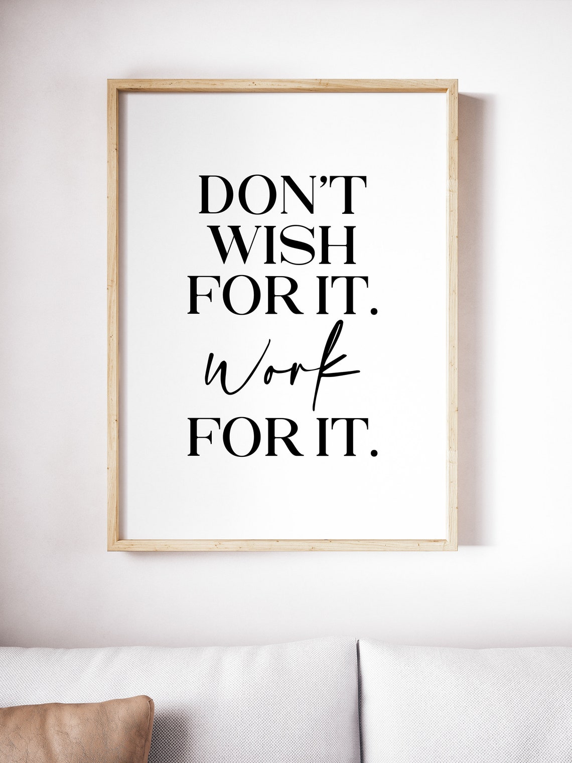 Don't Wish For It Work For It Bold Mixed Type Motivation Poster - Image 4