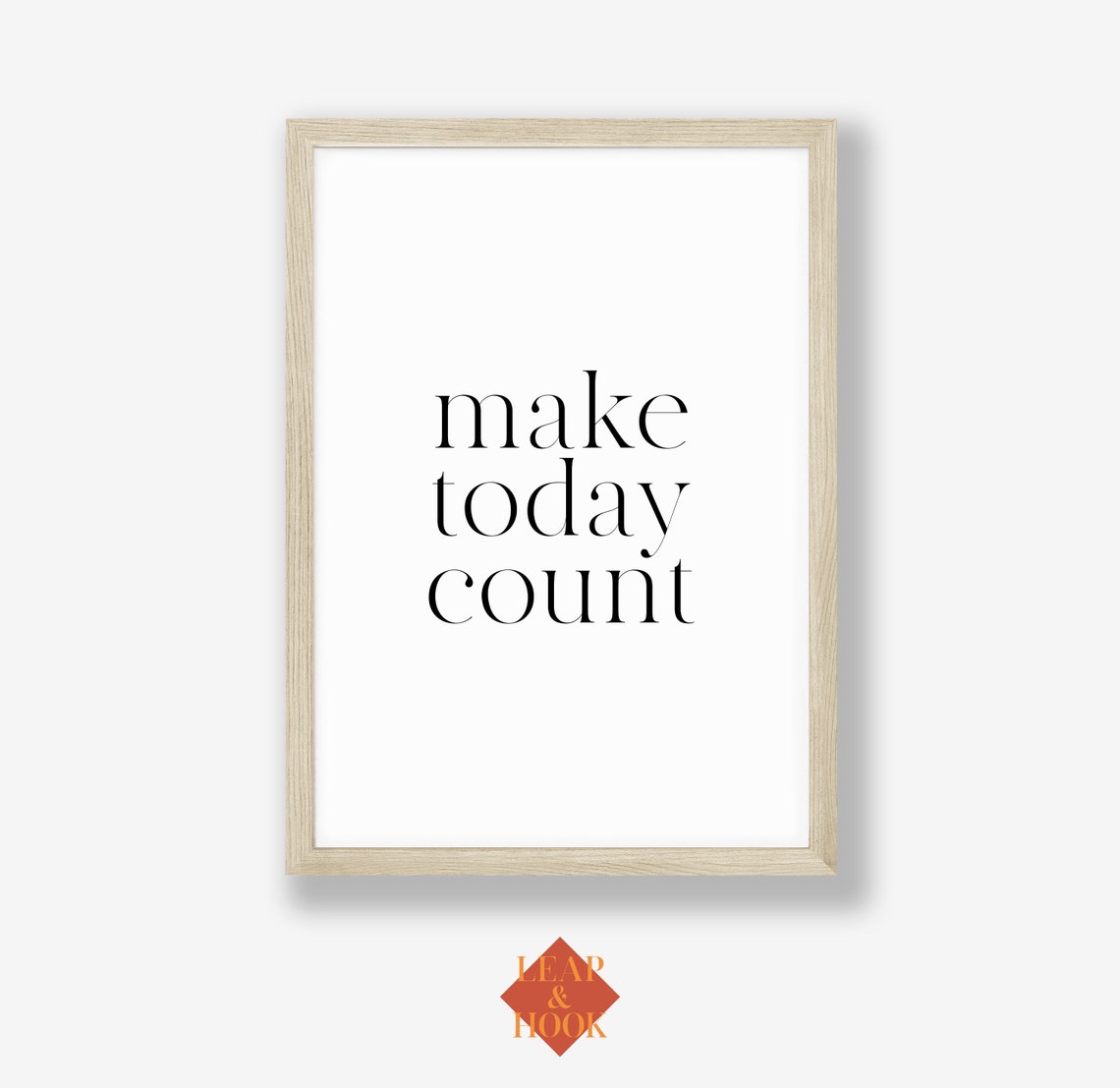 Make Today Count Quote Print Minimalist Serif Motivational Wall Decor - Image 2