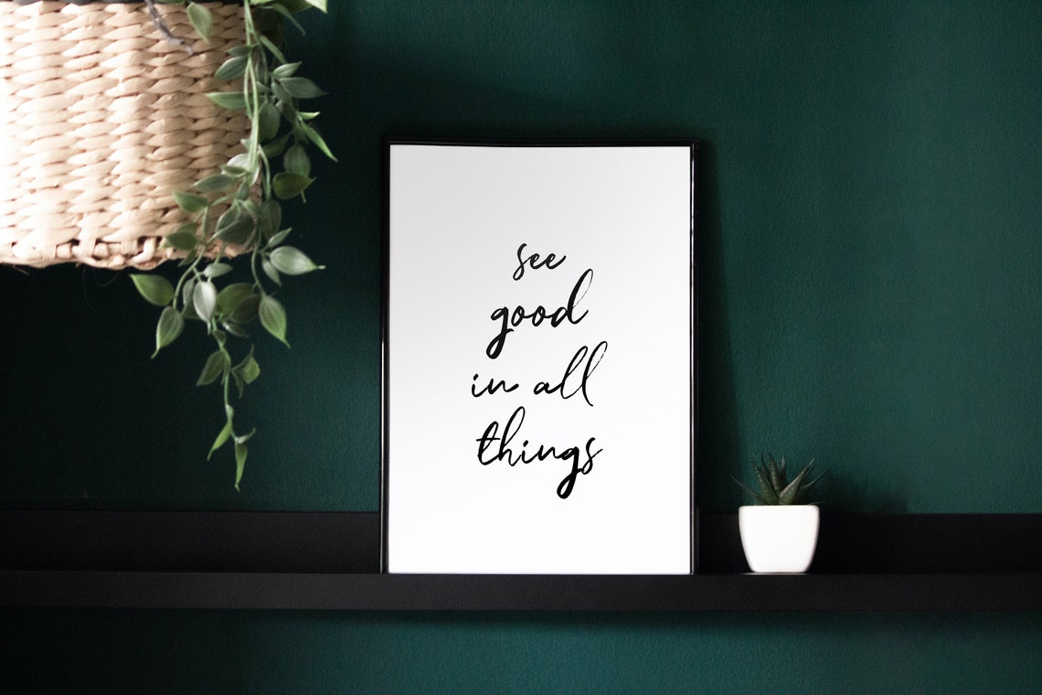 See Good In All Things Script Inspirational Positive Gift Poster - Image 4