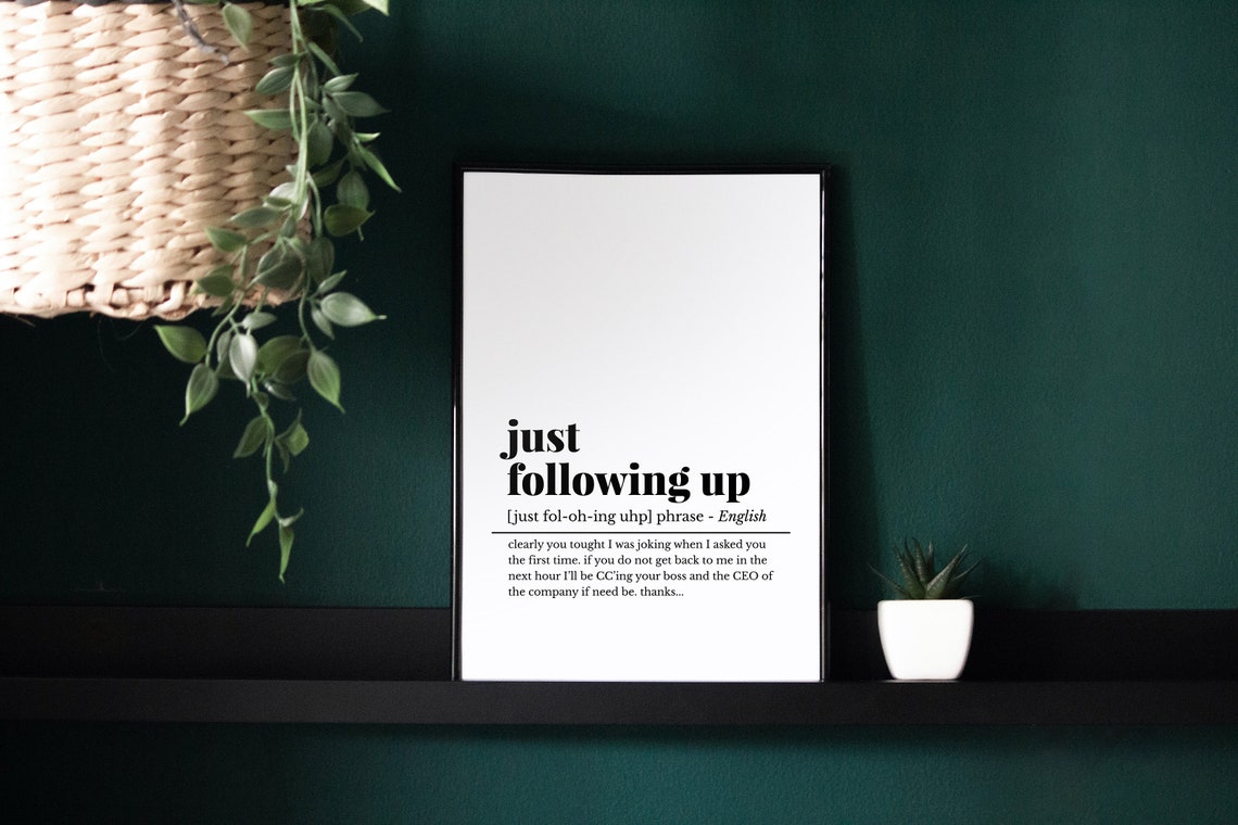 Just Following Up Funny Definition Poster Office Email Humor Decor - Image 2