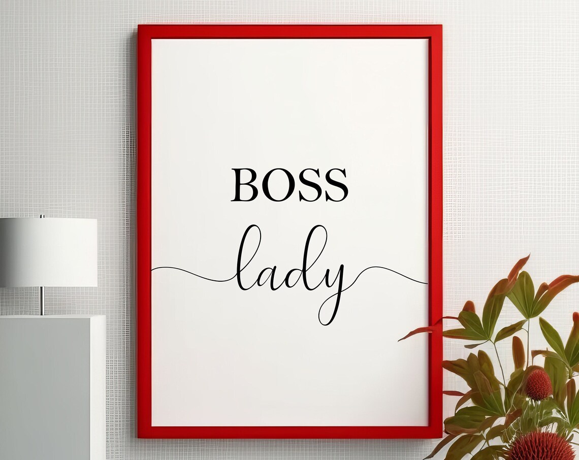 Boss Lady Empowering Women Entrepreneur Office Typography Poster